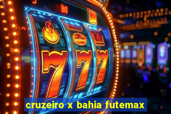 cruzeiro x bahia futemax